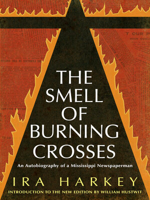 cover image of The Smell of Burning Crosses